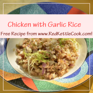 Rice Cooker Chicken with Garlic Rice Free Recipe from RedKettleCook.com!