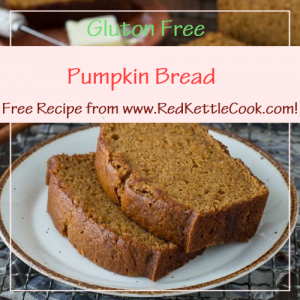 Pumpkin Bread Free Recipe from RedKettleCook.com!