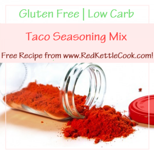 Taco Seasoning Mix Free Recipe from RedKettleCook.com!