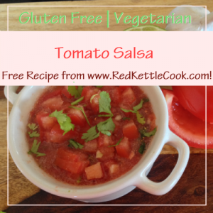 Tomato Salsa Free Recipe from RedKettleCook.com!