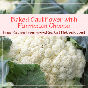 Baked Cauliflower with Parmesan Cheese Free Recipe from www.RedKettleCook.com!