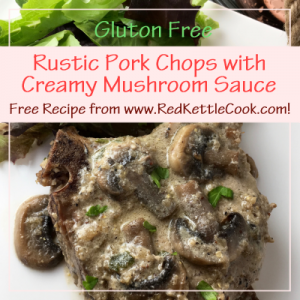 Rustic Pork Chops with Creamy Mushroom Sauce Free Recipe from www.RedKettleCook.com!
