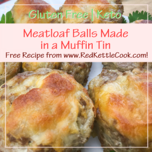 Meatloaf Balls Made in a Muffin Tin Free Recipe from RedKettleCook.com!