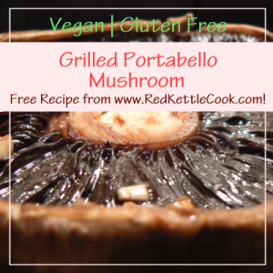Grilled Portabello Mushroom Free Recipe from RedKettleCook.com!