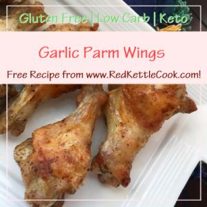 Garlic Parm Wings Free Recipe from RedKettleCook.com!
