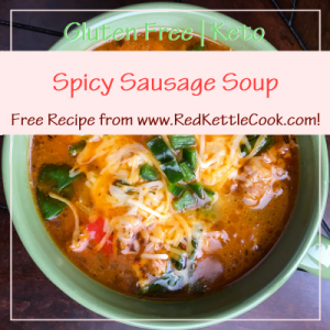 Spicy Sausage Soup Free Recipe from RedKettleCook.com!