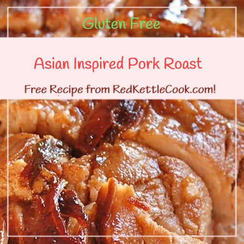 Asian Inspired Pork Roast – Red Kettle Cook