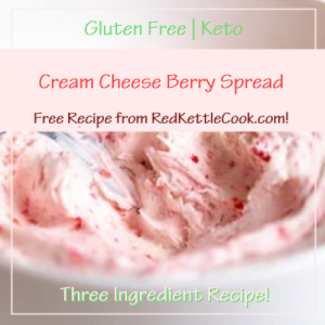 Cream Cheese Berry Spread Free Recipe from RedKettleCook.com!