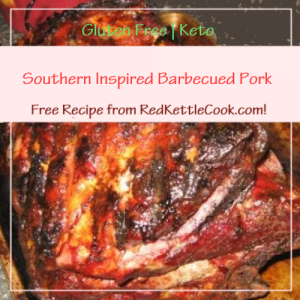 Southern Inspired Barbecued Pork a Free Recipe from RedKettleCook.com!