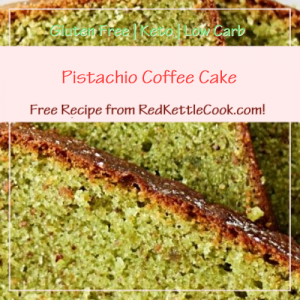 Pistachio Coffee Cake a Free Recipe from RedKettleCook.com!