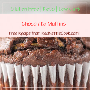 Chocolate Muffins a Free Recipe from RedKettleCook.com!