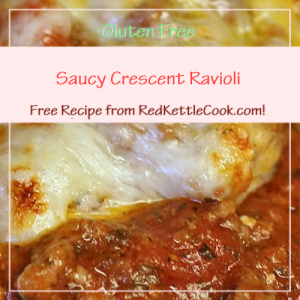 Saucy Crescent Ravioli a Free Recipe from RedKettleCook.com!