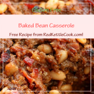 Baked Bean Casserole a Free Recipe from RedKettleCook.com!