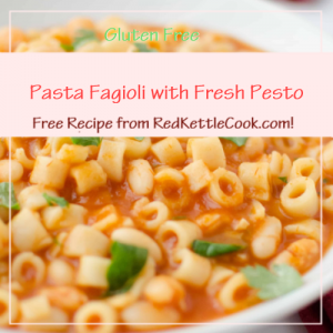 Pasta Fagioli with Fresh Pesto is a Free Recipe from RedKettleCook.com!