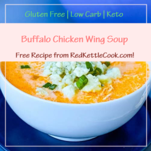 Buffalo Chicken Wing Soup is a Free Recipe from RedKettleCook.com!