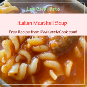 Italian Meatball Soup is a Free Recipe from RedKettleCook.com!