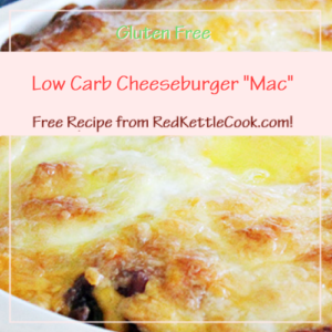 Low Carb Cheeseburger "Mac" is a Free Recipe from RedKettleCook.com!