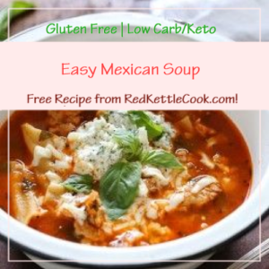 Easy Mexican Soup is a Free Recipe from RedKettleCook.com!