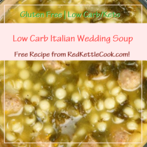 https://redkettlecook.com/RKC/wp-content/uploads/2023/03/Low-Carb-Italian-Wedding-Soup-300x300.png