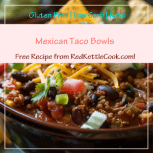 Mexican Taco Bowls is a Free Recipe from RedKettleCook.com!