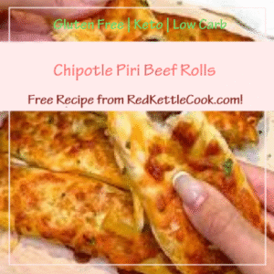 Chipotle Piri Beef Rolls is a Free Recipe from RedKettleCook.com!