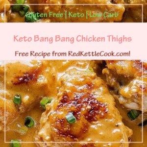 Keto Bang Bang Chicken Thighs is a Free Recipe from RedKettleCook.com!
