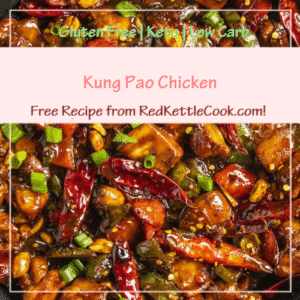 Kung Pao Chicken is a Free Recipe from RedKettleCook.com!