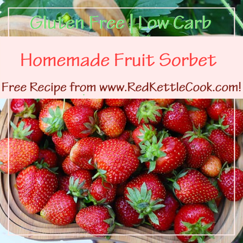 Sorb Fructe Homemade Fruit Sorbet – Red Kettle Cook