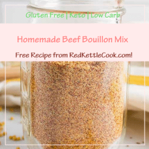 Homemade Beef Bouillon Mix is a Free Recipe from RedKettleCook.com!