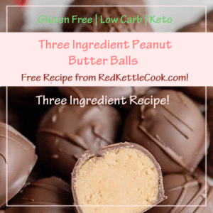 Three Ingredient Peanut Butter Balls is a Free Recipe from RedKettleCook.com!