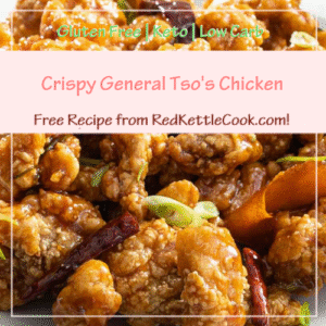 Crispy General Tso's Chicken is a Free Recipe from RedKettleCook.com!
