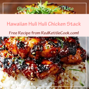 Hawaiian Huli Huli Chicken Stack is a Free Recipe from RedKettleCook.com!