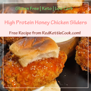 High Protein Honey Chicken Sliders is a Free Recipe from RedKettleCook.com!