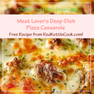 Meat Lover's Deep-Dish Pizza Casserole is a Free Recipe from RedKettleCook.com!