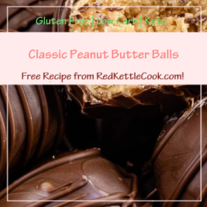 Classic Peanut Butter Balls is a Free Recipe from RedKettleCook.com!