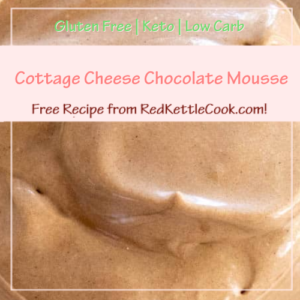 Cottage Cheese Chocolate Mousse is a Free Recipe from RedKettleCook.com!