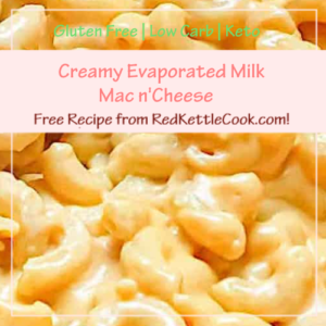 Creamy Evaporated Milk Mac n'Cheese is a Free Recipe from RedKettleCook.com!