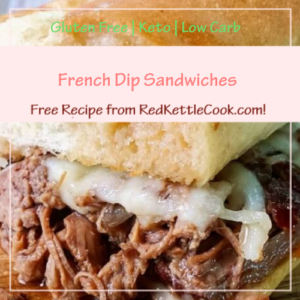 French Dip Sandwiches is a Free Recipe from RedKettleCook.com!