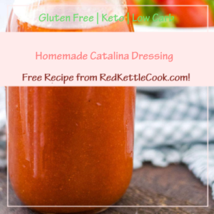 Homemade Catalina Dressing is a Free Recipe from RedKettleCook.com!