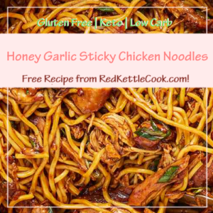 Honey Garlic Sticky Chicken Noodles is a Free Recipe from RedKettleCook.com!