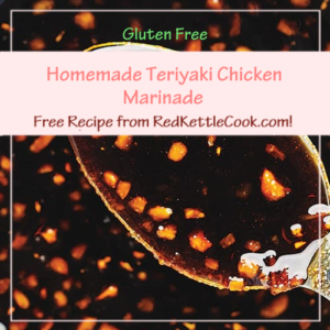 Homemade Teriyaki Chicken Marinade is a Free Recipe from RedKettleCook.com!