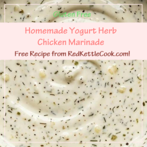 Homemade Yogurt Herb Chicken Marinade is a Free Recipe from RedKettleCook.com!