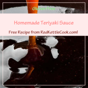 Homemade Teriyaki Sauce is a Free Recipe from RedKettleCook.com!