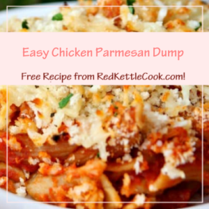 Easy Chicken Parmesan Dump is a Free Recipe from RedKettleCook.com!