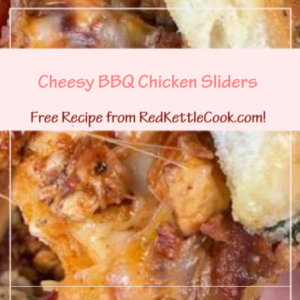 Cheesy BBQ Chicken Sliders is a Free Recipe from RedKettleCook.com!